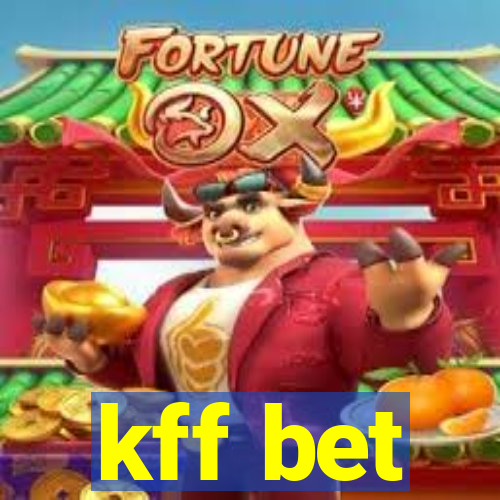 kff bet