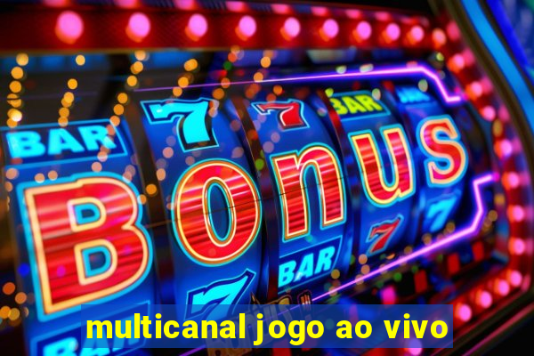 multicanal jogo ao vivo