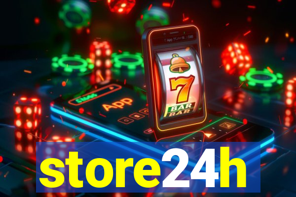 store24h