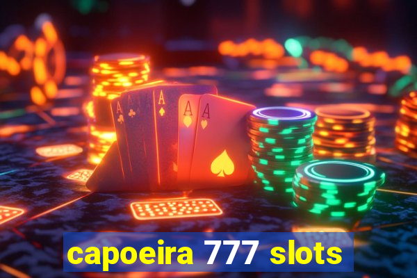 capoeira 777 slots