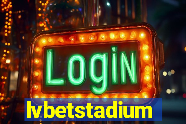 lvbetstadium