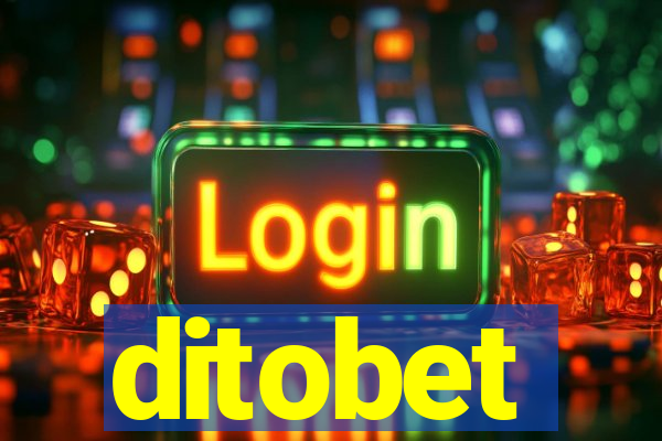 ditobet