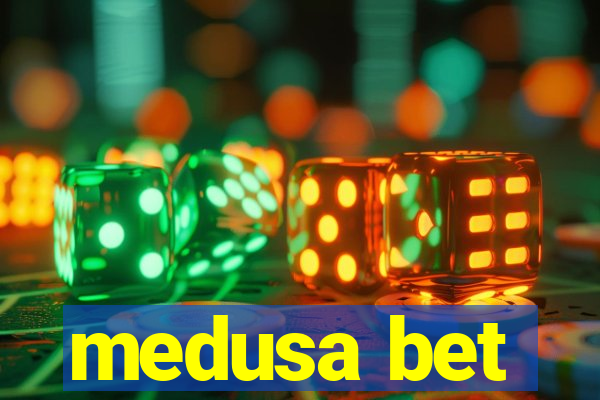 medusa bet