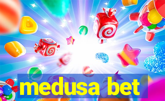 medusa bet