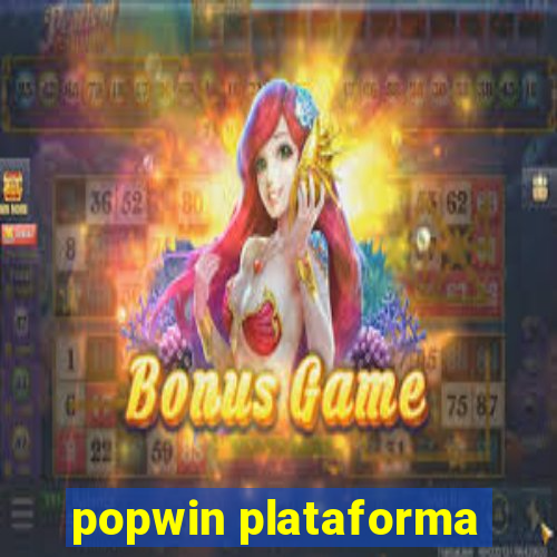 popwin plataforma