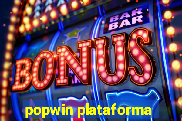 popwin plataforma