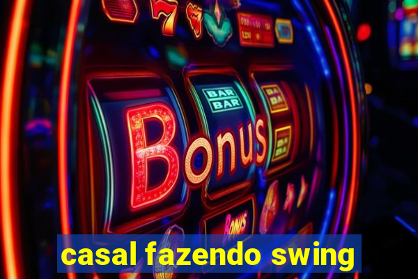 casal fazendo swing