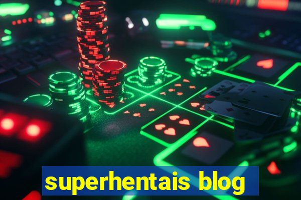 superhentais blog