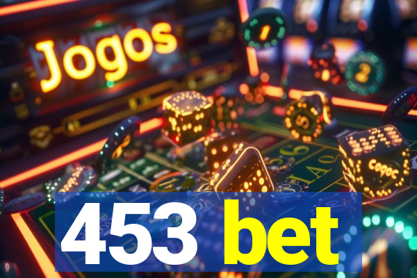 453 bet