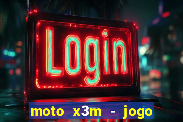 moto x3m - jogo de moto