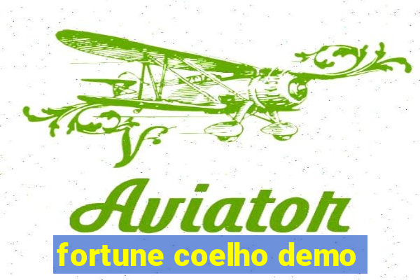 fortune coelho demo