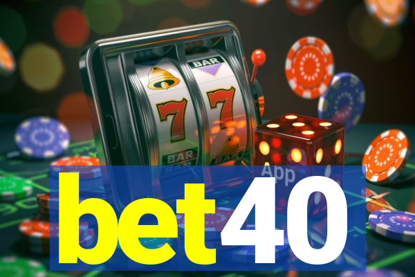 bet40