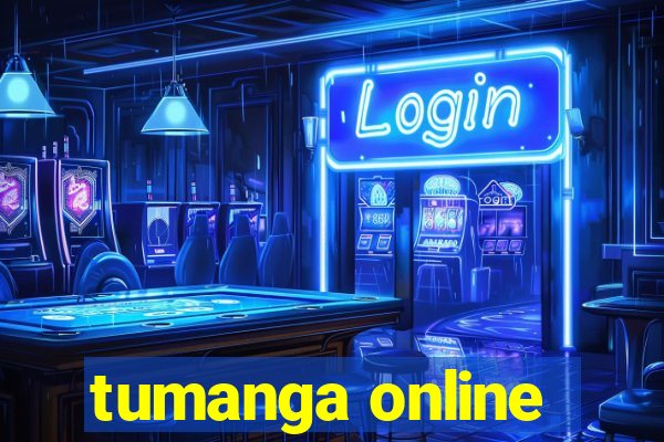 tumanga online