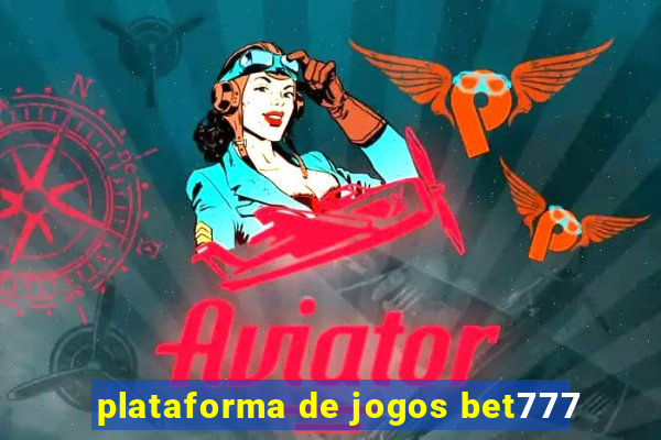 plataforma de jogos bet777