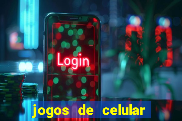 jogos de celular que nao precisam de internet