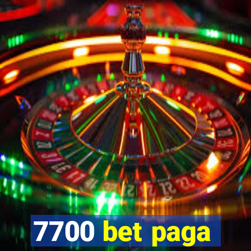 7700 bet paga