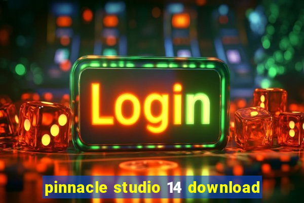 pinnacle studio 14 download