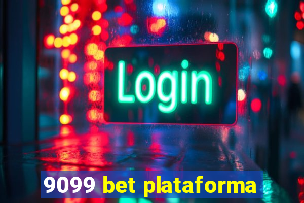 9099 bet plataforma