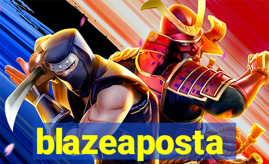 blazeaposta