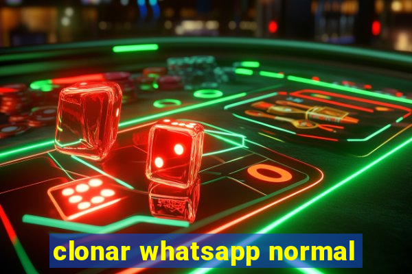 clonar whatsapp normal