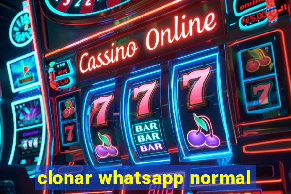 clonar whatsapp normal