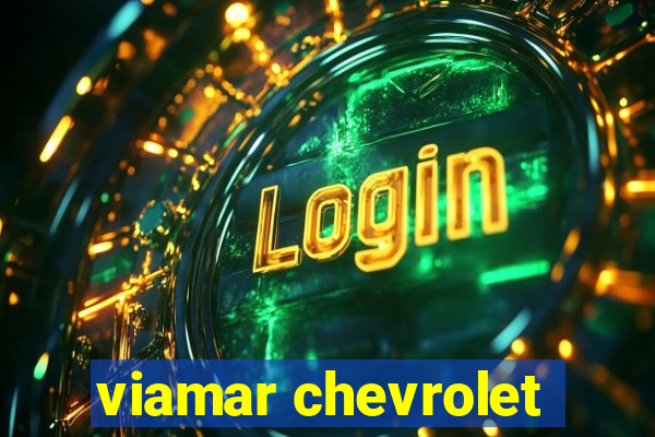 viamar chevrolet