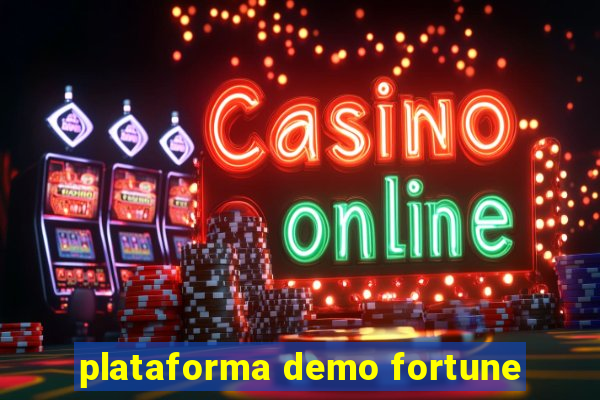 plataforma demo fortune