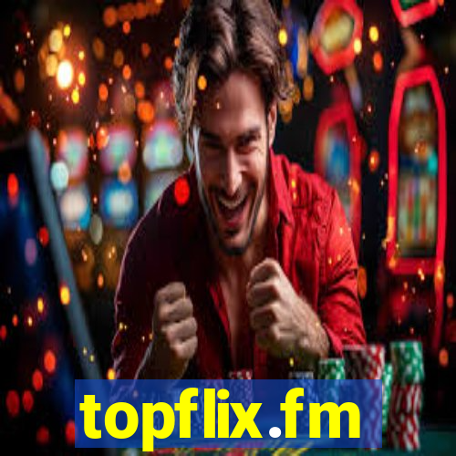 topflix.fm