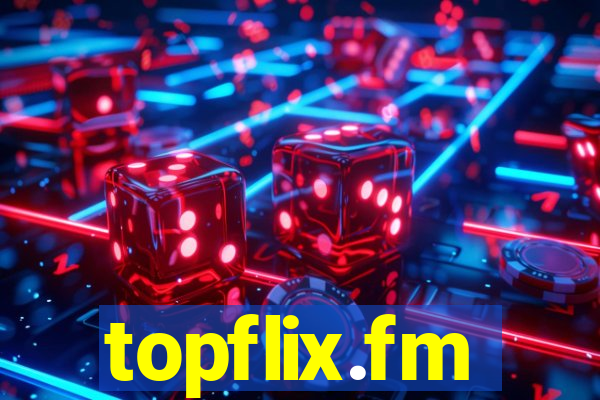 topflix.fm