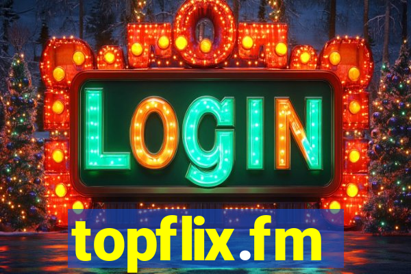 topflix.fm