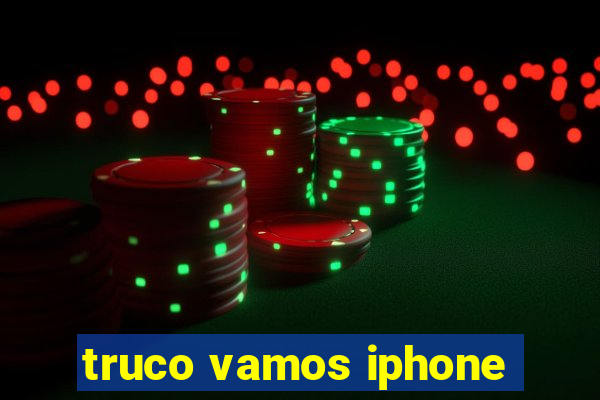 truco vamos iphone