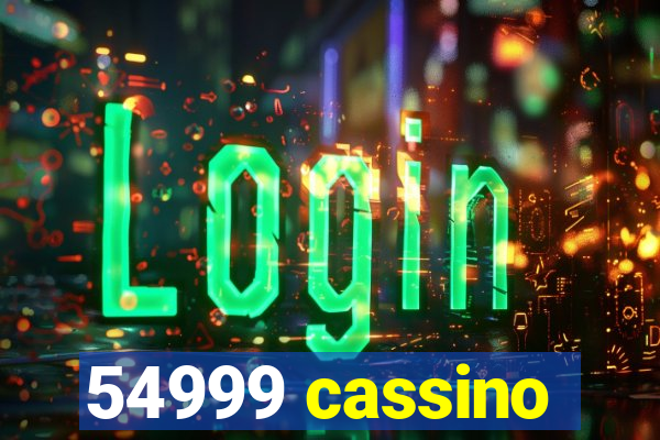 54999 cassino