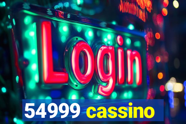 54999 cassino