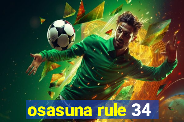 osasuna rule 34