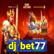 dj bet77