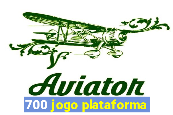 700 jogo plataforma