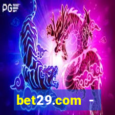 bet29.com - caça-níqueis online cassino