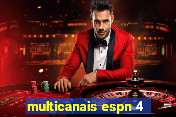 multicanais espn 4