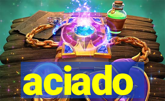 aciado