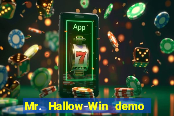 Mr. Hallow-Win demo mr halloween