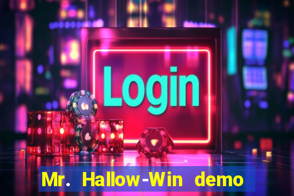 Mr. Hallow-Win demo mr halloween