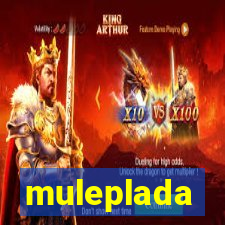 muleplada