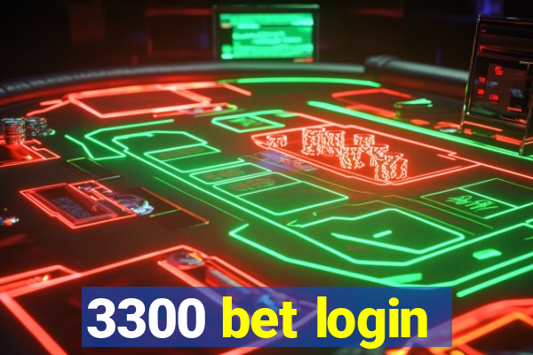 3300 bet login