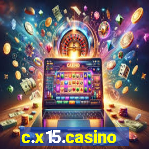 c.x15.casino