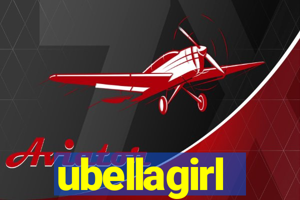 ubellagirl