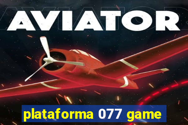 plataforma 077 game