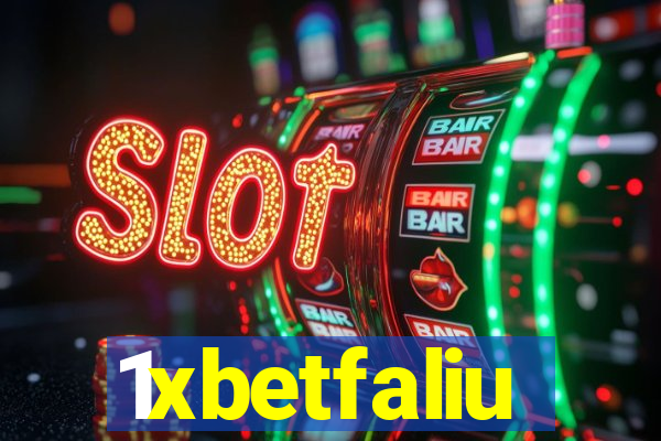 1xbetfaliu