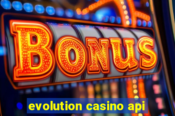 evolution casino api