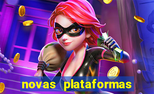 novas plataformas fortune tiger