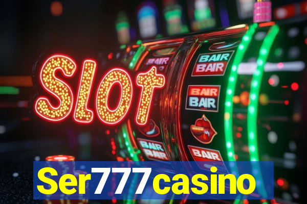 Ser777casino